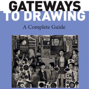 Gateways To Drawing A Complete Guide