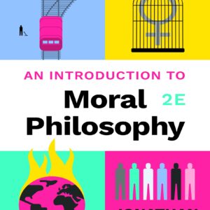 An Introduction to Moral Philosophy 2nd Editon