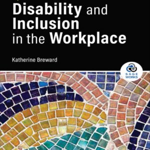 Guide to Disability and Inclusion in the Workplace