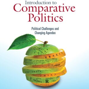 Introduction to Comparative Politics Political Challenges and Changing Agendas 8th Edition
