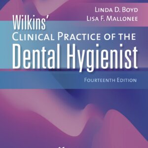 Wilkins Clinical Practice of the Dental Hygienist 14th Edition