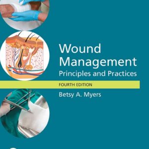 Wound Management Principles and Practice 4th Edition