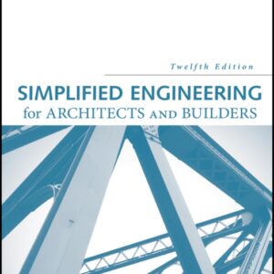 Simplified Engineering for Architects and Builders 12th Edition