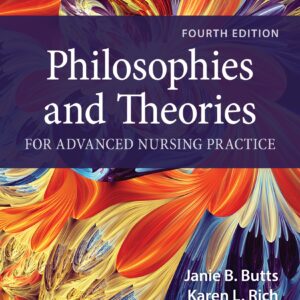 Philosophies and Theories for Advanced Nursing Practice 4e 4th Edition