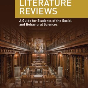 Writing Literature Reviews A Guide for Students of the Social and Behavioral Sciences 7th Edition