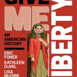 Give Me Liberty! Seagull Volume 1 7th Edition