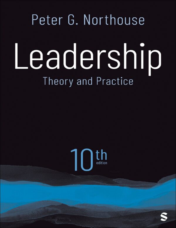 Leadership Theory and Practice 10th Edition