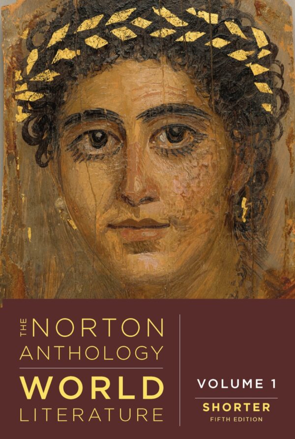 The Norton Anthology of World Literature Volume 1 shorter 5th Edition