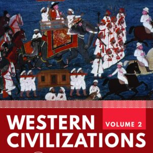 Western Civilizations 6th Edition Volume 2