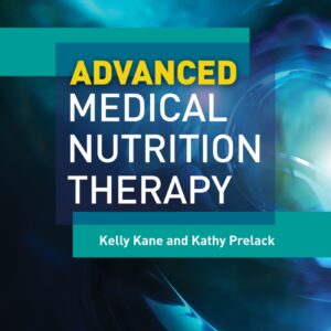 Advanced Medical Nutrition Therapy